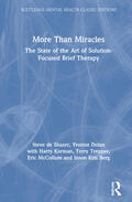 de Shazer / Dolan / Korman |  More Than Miracles | Buch |  Sack Fachmedien