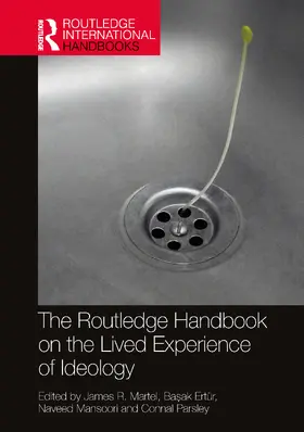 Martel / Ertür / Mansoori |  The Routledge Handbook on the Lived Experience of Ideology | Buch |  Sack Fachmedien