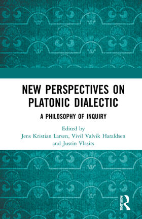 Larsen / Haraldsen / Vlasits |  New Perspectives on Platonic Dialectic | Buch |  Sack Fachmedien