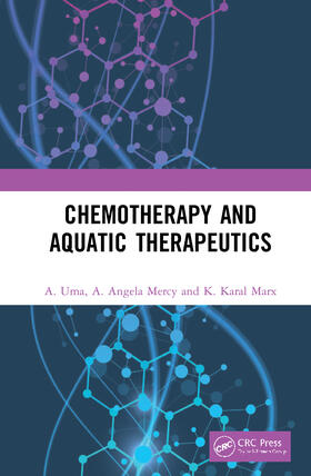Uma / Mercy / Marx | Chemotherapy and Aquatic Therapeutics | Buch | 978-0-367-62282-4 | sack.de