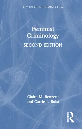 Renzetti / Buist |  Feminist Criminology | Buch |  Sack Fachmedien