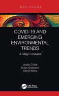 Dutta / Goswami / Mitra |  COVID-19 and Emerging Environmental Trends | Buch |  Sack Fachmedien