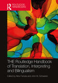Ferreira / Schwieter |  The Routledge Handbook of Translation, Interpreting and Bilingualism | Buch |  Sack Fachmedien