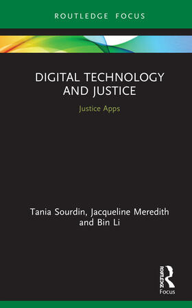 Sourdin / Meredith / Li | Digital Technology and Justice | Buch | 978-0-367-62352-4 | sack.de