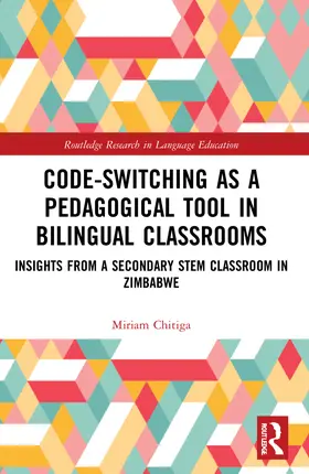 Chitiga |  Code-Switching as a Pedagogical Tool in Bilingual Classrooms | Buch |  Sack Fachmedien