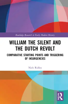 Ridley | William the Silent and the Dutch Revolt | Buch | 978-0-367-62361-6 | sack.de