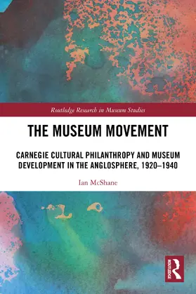 McShane |  The Museum Movement | Buch |  Sack Fachmedien