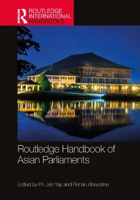 Yap / Abeyratne |  Routledge Handbook of Asian Parliaments | Buch |  Sack Fachmedien