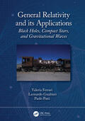 Gualtieri / Ferrari / Pani |  General Relativity and its Applications | Buch |  Sack Fachmedien