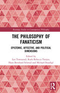 Townsend / Tietjen / Schmid |  The Philosophy of Fanaticism | Buch |  Sack Fachmedien