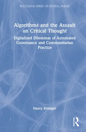 Ettlinger |  Algorithms and the Assault on Critical Thought | Buch |  Sack Fachmedien