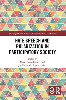 Pérez-Escolar / Noguera-Vivo | Hate Speech and Polarization in Participatory Society | Buch | 978-0-367-62601-3 | sack.de