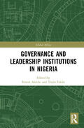Aniche / Falola |  Governance and Leadership Institutions in Nigeria | Buch |  Sack Fachmedien
