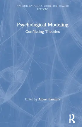 Bandura |  Psychological Modeling | Buch |  Sack Fachmedien