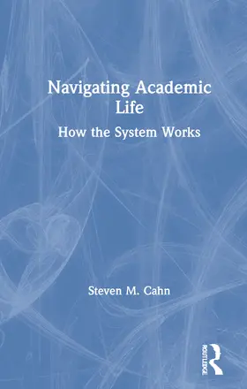 Cahn |  Navigating Academic Life | Buch |  Sack Fachmedien