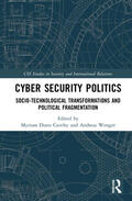 Wenger / Dunn Cavelty |  Cyber Security Politics | Buch |  Sack Fachmedien