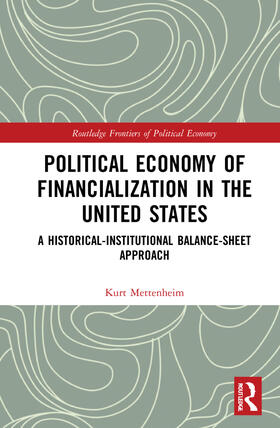 Mettenheim | Political Economy of Financialization in the United States | Buch | 978-0-367-62718-8 | sack.de