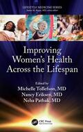 Tollefson / Eriksen / Pathak |  Improving Women's Health Across the Lifespan | Buch |  Sack Fachmedien