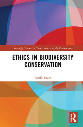 Baard | Ethics in Biodiversity Conservation | Buch | 978-0-367-62764-5 | sack.de