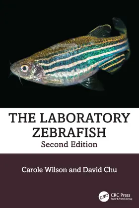 Wilson / Chu |  The Laboratory Zebrafish | Buch |  Sack Fachmedien