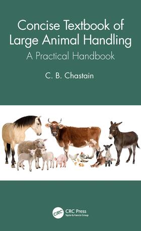 Chastain | Concise Textbook of Large Animal Handling | Buch | 978-0-367-62809-3 | sack.de