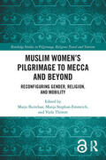 Buitelaar / Stephan-Emmrich / Thimm |  Muslim Women's Pilgrimage to Mecca and Beyond | Buch |  Sack Fachmedien