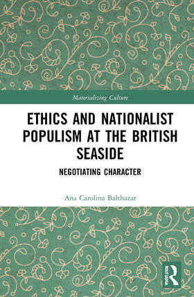 Balthazar | Ethics and Nationalist Populism at the British Seaside | Buch | 978-0-367-62851-2 | sack.de
