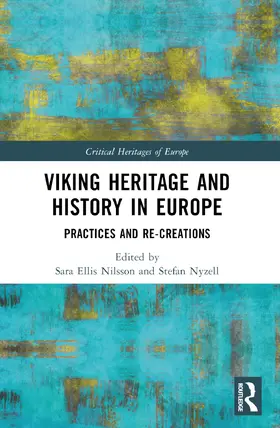 Ellis Nilsson / Nyzell |  Viking Heritage and History in Europe | Buch |  Sack Fachmedien