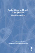 Fronek / Smith Rotabi-Casares |  Social Work in Health Emergencies | Buch |  Sack Fachmedien