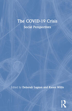 Lupton / Willis |  The COVID-19 Crisis | Buch |  Sack Fachmedien