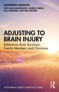 Sheikh / Dawson / Hargreaves |  Adjusting to Brain Injury | Buch |  Sack Fachmedien