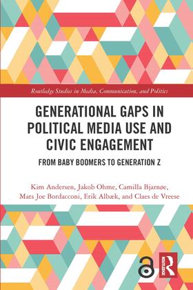 Andersen / Ohme / Bjarnøe | Generational Gaps in Political Media Use and Civic Engagement | Buch | 978-0-367-62932-8 | sack.de