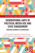Andersen / Ohme / Bjarnøe |  Generational Gaps in Political Media Use and Civic Engagement | Buch |  Sack Fachmedien