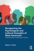 Carter |  Recognizing the Psychological and Cultural Strengths of Black Americans | Buch |  Sack Fachmedien