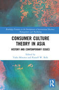 Minowa / Belk |  Consumer Culture Theory in Asia | Buch |  Sack Fachmedien