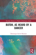 Bonarjee |  Butoh, as Heard by a Dancer | Buch |  Sack Fachmedien