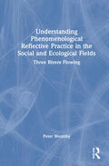 Westoby |  Understanding Phenomenological Reflective Practice in the Social and Ecological Fields | Buch |  Sack Fachmedien