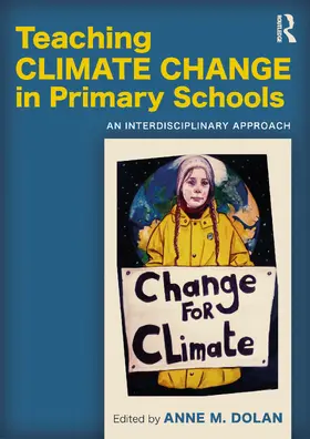 Dolan |  Teaching Climate Change in Primary Schools | Buch |  Sack Fachmedien