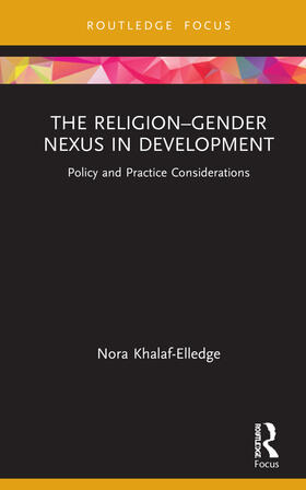 Khalaf-Elledge | The Religion-Gender Nexus in Development | Buch | 978-0-367-63232-8 | sack.de