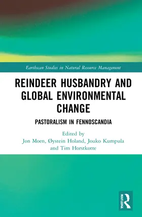 Horstkotte / Holand / Kumpula |  Reindeer Husbandry and Global Environmental Change | Buch |  Sack Fachmedien