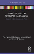 Cleland / Webb / O'Gorman |  Referees, Match Officials and Abuse | Buch |  Sack Fachmedien