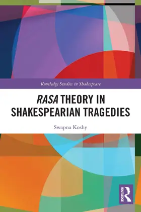 Koshy |  Rasa Theory in Shakespearian Tragedies | Buch |  Sack Fachmedien
