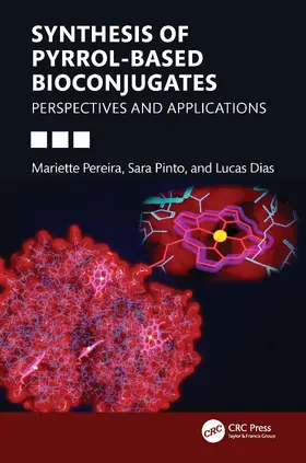 Pereira / Pinto / Dias |  Synthesis of Pyrrol-based Bioconjugates | Buch |  Sack Fachmedien