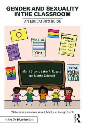 Brown / Rogers / Caldwell | Gender and Sexuality in the Classroom | Buch | 978-0-367-63462-9 | www.sack.de