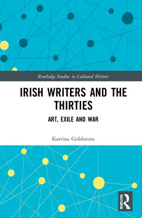 Goldstone |  Irish Writers and the Thirties | Buch |  Sack Fachmedien