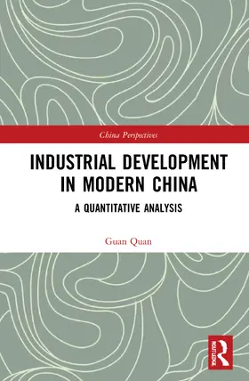 Quan |  Industrial Development in Modern China | Buch |  Sack Fachmedien