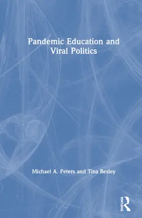 Peters / Besley |  Pandemic Education and Viral Politics | Buch |  Sack Fachmedien