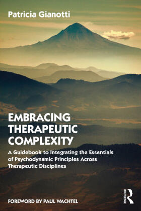 Gianotti | Embracing Therapeutic Complexity | Buch | 978-0-367-63685-2 | www.sack.de