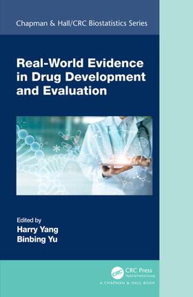 Yang / Yu |  Real-World Evidence in Drug Development and Evaluation | Buch |  Sack Fachmedien