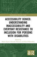 Wasterfors / Egard / Hansson |  Accessibility Denied. Understanding Inaccessibility and Everyday Resistance to Inclusion for Persons with Disabilities | Buch |  Sack Fachmedien